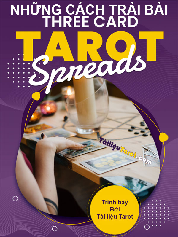 Những cách trải bài Tarot 3 lá