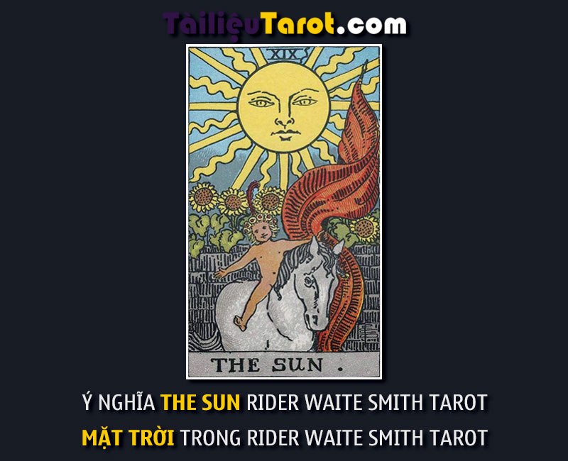 Ý Nghĩa The Sun Rider Waite Smith Tarot - Mặt Trời Trong Rider Waite Smith  Tarot